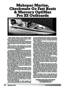 Mahopac Marine, Checkmate Go Fast Boats & Mercury OptiMax Pro XS Outboards  High Speed, Strong, Great Resale Value