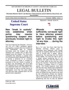 Miranda warning / Edwards v. Arizona / Right to counsel / Supreme Court of the United States / Law enforcement in the United States / Michigan v. Jackson / Berghuis v. Thompkins / Law / Case law / Maryland v. Shatzer