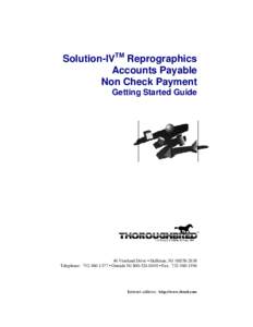 Solution-IVTM Reprographics Accounts Payable Non Check Payment Getting Started Guide  46 Vreeland Drive • Skillman, NJ