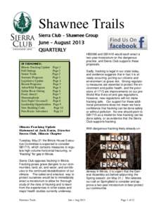 Shawnee Trails Sierra Club – Shawnee Group June – August 2013 QUARTERLY In This Issue: