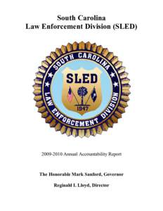 South Carolina Law Enforcement Division (SLED[removed]Annual Accountability Report  The Honorable Mark Sanford, Governor