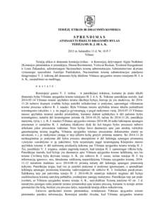 TEISĖJŲ ETIKOS IR DRAUSMĖS KOMISIJA  SPRENDIMAS ATSISAKYTI IŠKELTI DRAUSMĖS BYLAS TEISĖJAMS H. J. IR A. Km. balandžio 13 d. Nr. 18 P-7