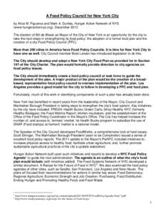 A Food Policy Council for New York City by Alice M. Figueroa and Mark A. Dunlea, Hunger Action Network of NYS (www.hungeractionnys.org), December 2013