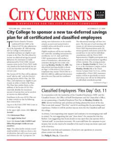 CITY CURRENTS  A NEWSLETTER FOR THE CITY COLLEGE COMMUNITY VOLUME XIX • ISSUE NINE