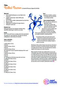 Pattern  Knitted Neuron by Gabrielle Theriault. Adapted by Pat Pillai