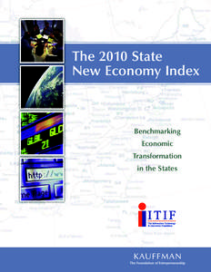 The 2010 State New Economy Index Benchmarking Economic Transformation