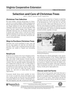 publication[removed]Selection and Care of Christmas Trees James E. Johnson, Extension Forester, Virginia Tech  Christmas Tree Selection