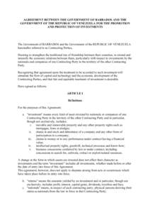 AGREEMENT BETWEEN THE GOVERNMENT OF BARBADOS AND THE GOVERNMENT OF THE REPUBLIC OF VENEZUELA FOR THE PROMOTION AND PROTECTION