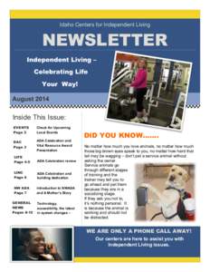 Idaho Centers for Independent Living  NEWSLETTER Independent Living – Celebrating Life Your Way!