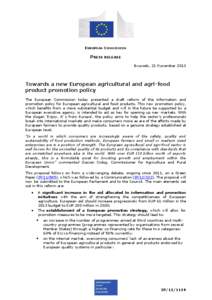 EUROPEAN COMMISSION  PRESS RELEASE Brussels, 21 November[removed]Towards a new European agricultural and agri-food