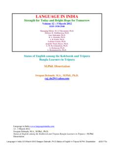 LANGUAGE IN INDIA Strength for Today and Bright Hope for Tomorrow Volume 12 : 3 March 2012 ISSN[removed]Managing Editor: M. S. Thirumalai, Ph.D. Editors: B. Mallikarjun, Ph.D.