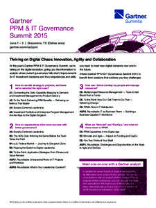 Gartner PPM & IT Governance Summit 2015 June 1 – 3 | Grapevine, TX (Dallas area) gartner.com/us/ppm