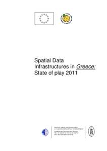 Spatial Data Infrastructures in Greece: State of play 2011 SPATIAL APPLICATIONS DIVISION K.U.LEUVEN RESEARCH & DEVELOPMENT