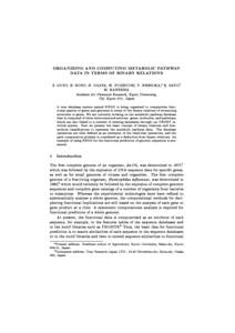 ORGANIZING AND COMPUTING METABOLIC PATHWAY DATA IN TERMS OF BINARY RELATIONS a S. GOTO, H. BONO, H. OGATA, W. FUJIBUCHI, T. NISHIOKA,