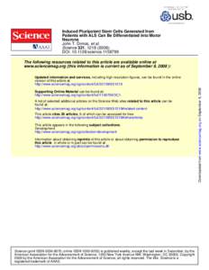 Induced Pluripotent Stem Cells Generated from Patients with ALS Can Be Differentiated into Motor Neurons John T. Dimos, et al. Science 321, [removed]); DOI: [removed]science[removed]