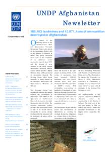 UNDP Afghanistan Newsletter 189,163 landmines and 10,071, tons of ammunition destroyed in Afghanistan  1 September 2006