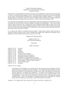 Notice of Rulemaking Hearing Department of Commerce and Insurance Insurance Division There will be a hearing before the Insurance Division of the Department of Commerce and Insurance (“Division”) to consider the prom