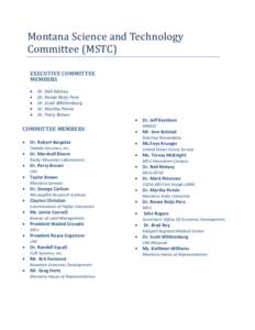 Montana Science and Technology Committee (MSTC) EXECUTIVE COMMITTEE MEMBERS • •
