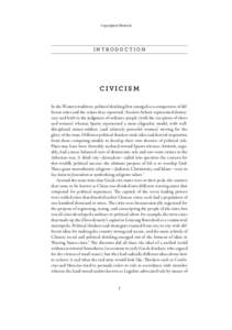 Copyrighted Material  inTroduCTion CiviCism In the Western tradition, political thinking first emerged as a comparison of different cities and the values they expressed. Ancient Athens represented democracy and faith in 