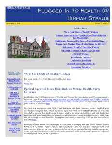 November 11, 2013  Volume 2, Issue 37 In this Issue “New York State of Health” Update