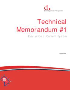 Technical Memorandum #1 Evaluation of Current System June 4, 2014