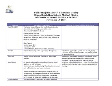 Public Hospital District 3 of Pacific County Ocean Beach Hospital and Medical Clinics BOARD OF COMMISSIONERS MEETING November 19, 2013 AGENDA