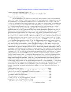 Southern Campaign American Revolution Pension Statements & Rosters Pension Application of William Jackson W7877 Transcribed and annotated by C. Leon Harris. Revised 23 June[removed]Virginia Bedford County toWitt, This day 