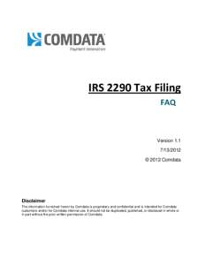 IRS 2290 Tax Filing FAQ Version[removed] © 2012 Comdata