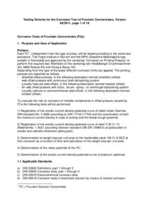 Testing Scheme for the Corrosion Test of Fountain Concentrates, Version[removed], page 1 of 18 Corrosion Tests of Fountain Concentrates (FCs) 1. Purpose and Area of Application Preface: