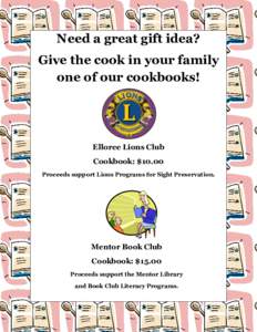 Need a great gift idea? Give the cook in your family one of our cookbooks! Elloree Lions Club Cookbook: $10.00