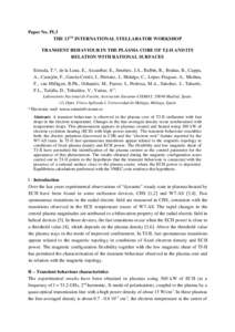 Paper No. PI.3 THE 13TH INTERNATIONAL STELLARATOR WORKSHOP TRANSIENT BEHAVIOUR IN THE PLASMA CORE OF TJ-II AND ITS RELATION WITH RATIONAL SURFACES Estrada, T.*, de la Luna, E., Ascasíbar, E., Jiménez, J.A., Balbín, R.