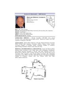 LEGISLATIVE BIOGRAPHY — 2009 SESSION  BERNARD (BERNIE) ANDERSON Democrat Washoe County Assembly District No. 31