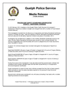 Guelph Police Service Media Release (Traffic Division[removed]FRAUDULENT SAFETY STANDARDS CERTIFICATES UPDATE – ADDITIONAL CHARGES