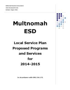 RESOLUTION[removed]Adoption of the Multnomah ESD Local Service Plan[removed]Program and Services Proposal