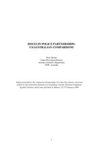 ISSUES IN POLICE PARTNERSHIPS: US/AUSTRALIAN COMPARISONS Peter Homel Crime Prevention Division Attorney-General’s Department