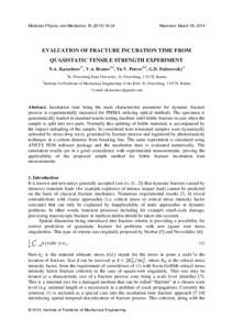 Materials Physics and Mechanics  Received: March 18, 2014 EVALUATION OF FRACTURE INCUBATION TIME FROM QUASISTATIC TENSILE STRENGTH EXPERIMENT