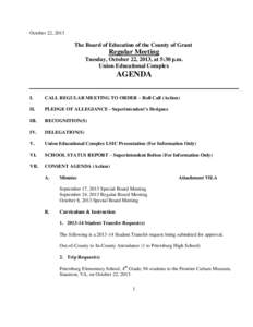 October 22, 2013  The Board of Education of the County of Grant Regular Meeting Tuesday, October 22, 2013, at 5:30 p.m.