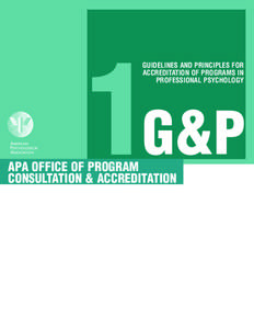 1G&P GUIDELINES AND PRINCIPLES FOR ACCREDITATION OF PROGRAMS IN PROFESSIONAL PSYCHOLOGY  APA OFFICE OF PROGRAM
