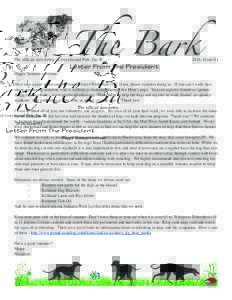 The Bark  The official newsletter of Greyhound Pets, Inc.® Happy Summer everyone!  Letter From The President