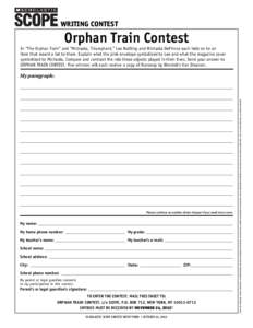 Writing Contest  Orphan Train Contest In “The Orphan Train” and “Michaela, Triumphant,” Lee Nailling and Michaela DePrince each held on to an item that meant a lot to them. Explain what the pink envelope symboliz