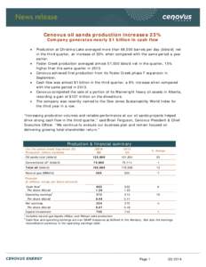 Cenovus oil sands production increases 23% Company generates nearly $1 billion in cash flow •  •