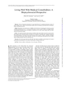 Friedman, E.M., & Ryff, C.DLiving well with medical comorbidities: a biopsychosocial perspective. The Journals of Gerontology, Series B: Psychological Sciences and Social Sciences, geronb/gbr152 Scienc