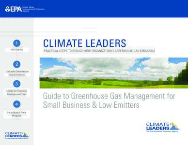 Climate Leaders: Guide to Greenhouse Gas Management for Small Business & Low Emitters