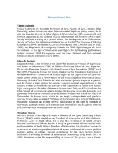 Advisory Council Bios      Yaman Akdeniz  Yaman  Akdenizis  an  Associate  Professor  of  Law,  Faculty  of  Law,  Istanbul  Bilgi  University,  where  he  teaches  about  