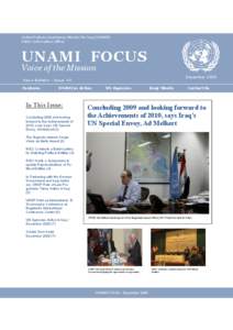 United Nations Assistance Mission for Iraq (UNAMI) Public Information Office UNAMI FOCUS Voice of the Mission