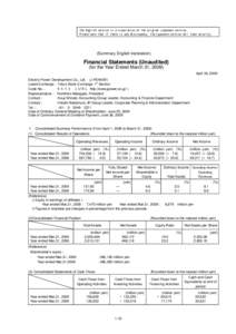 The English version is a translation of the original Japanese version. Please note that if there is any discrepancy, the Japanese version will take priority. (Summary English translation)  Financial Statements (Unaudited