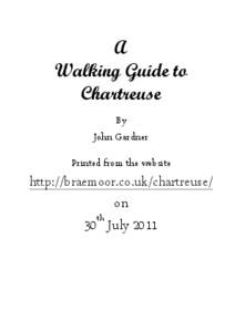 A Walking Guide to Chartreuse By John Gardner Printed from the website