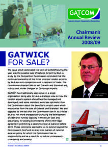 Chairman’s Annual ReviewGATWICK FOR SALE?