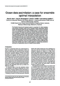 Australian Meteorological and Oceanographic Journal[removed]  Ocean data assimilation: a case for ensemble optimal interpolation Peter R. Oke1,2 , Gary B. Brassington1,3, David A. Griffin1,2 and Andreas Schiller1,