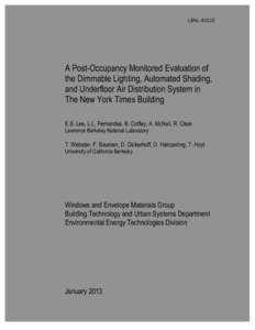 A post-occupancy monitored evaluation of the dimmable lighting, automated shading, and underfloor air distribution system in The New York Times Building